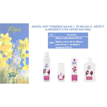 Mályva habtusfürdő (300 ml), Mályva deo roll-on (50 ml), Mályva krém (60 ml) + 1 db Mályva testápoló (250 ml)
